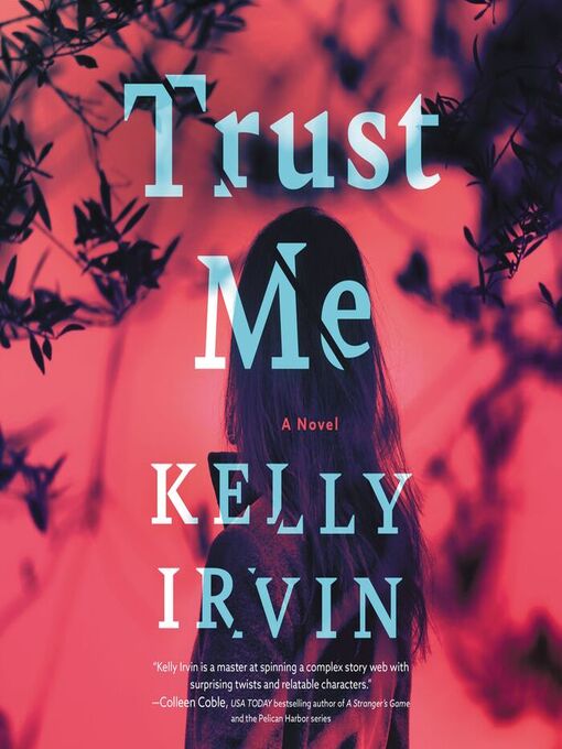 Title details for Trust Me by Kelly Irvin - Wait list